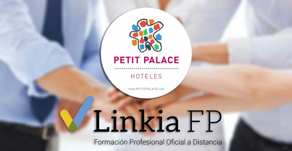 Acord de col·laboració entre Linkia FP i Hight Tech Hotels Resorts (Petit Palace Hotel)